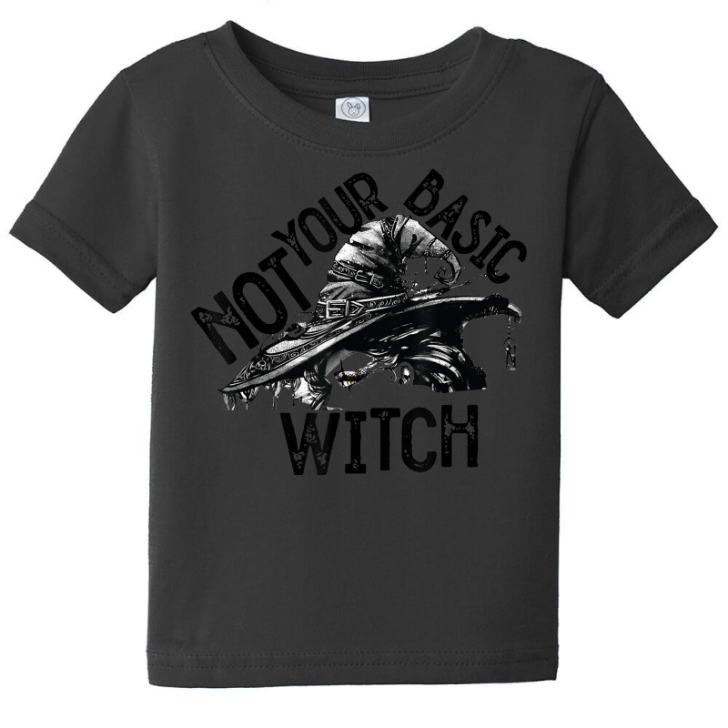 Funny Halloween Not Your Basic Witch Baby Tee by Prismatic | Artistshot