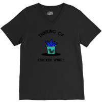 Thinking Of Chicken Wings V-neck Tee | Artistshot