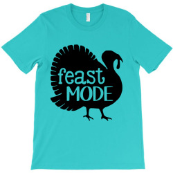 feast mode merch T-Shirt | Artistshot