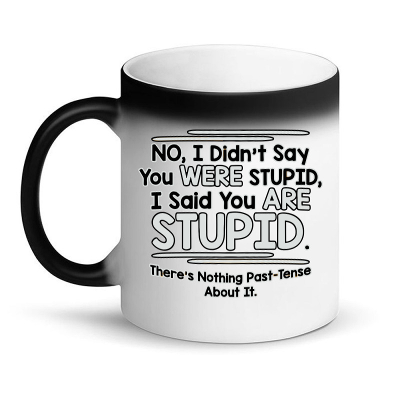 Were  Stupid Magic Mug | Artistshot
