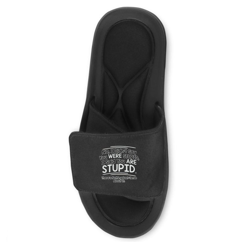 Were  Stupid Slide Sandal | Artistshot