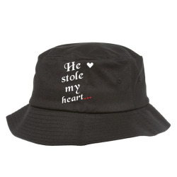 he stole my heart t  shirt he stole my heart t  shirt Bucket Hat | Artistshot