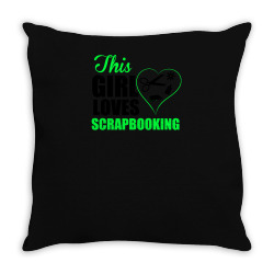 this girl loves scrapbooking Throw Pillow | Artistshot