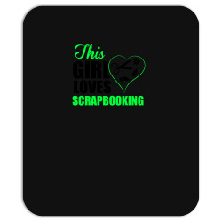 this girl loves scrapbooking Mousepad | Artistshot