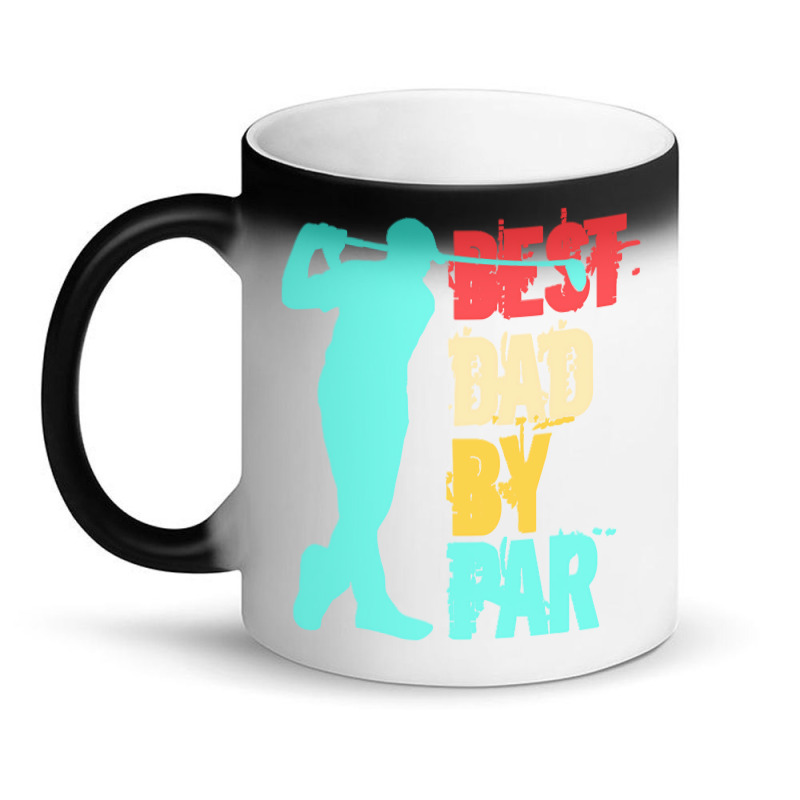 Best Dad By Par T  Shirt Best Dad By Par T  Shirt Magic Mug | Artistshot