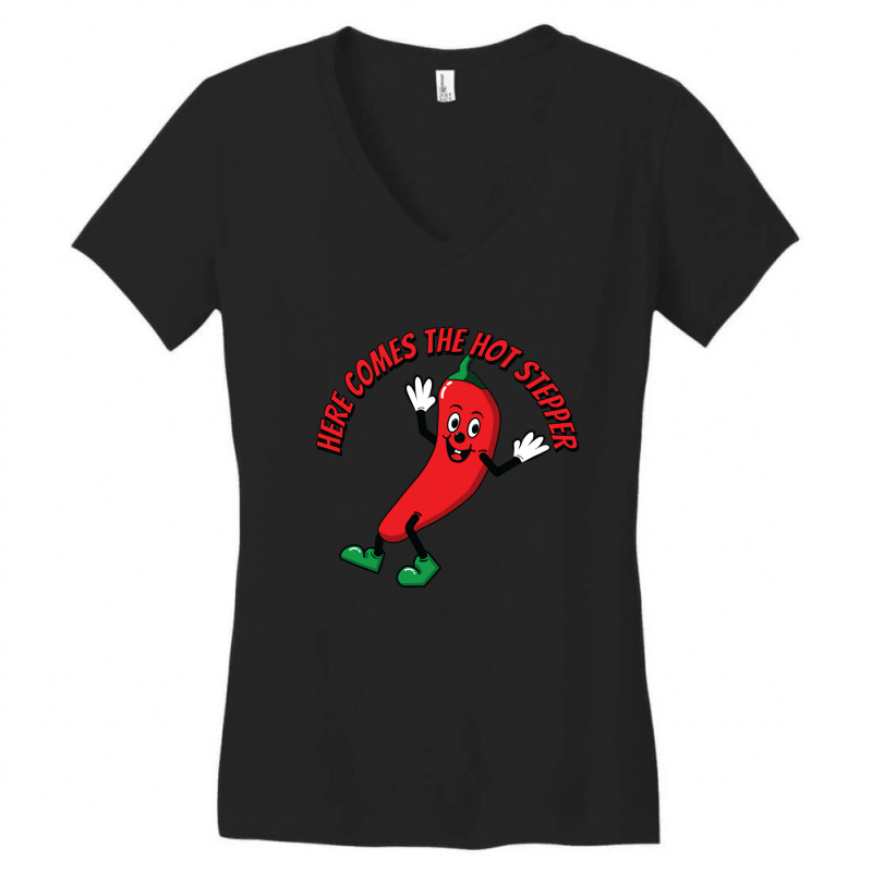 Here Comes The Hot Stepper Chilli One Women's V-Neck T-Shirt by HunterWare | Artistshot