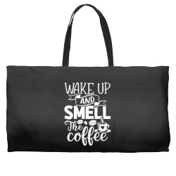 coffee t  shirt wake up and smell the coffee   coffee lover t  shirt Weekender Totes | Artistshot