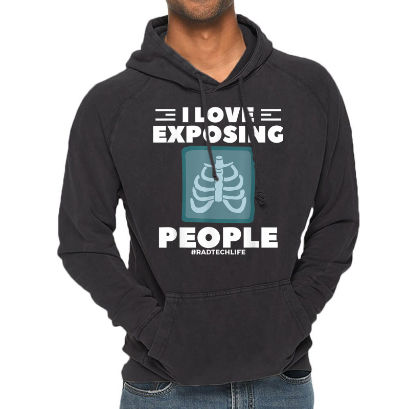 I Love Exposing People Radiologist Rad Tech Vintage Hoodie by August | Artistshot