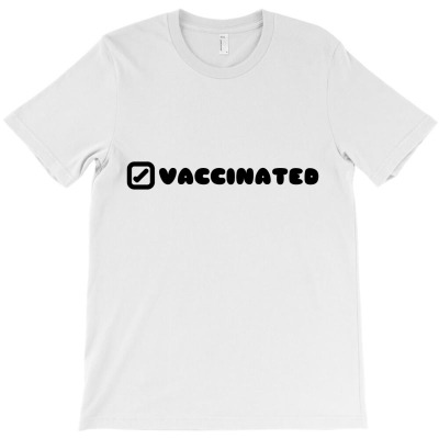 Vaccinated T-shirt Designed By Black Acturus