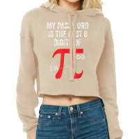 My Password Is Last 8 Digits Of Pi Infinite Math Teacher Kid T Shirt Cropped Hoodie | Artistshot