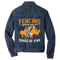 Fencing Fencing Gives Me A Sense Of Longswords Duel Fencer Men Denim Jacket | Artistshot