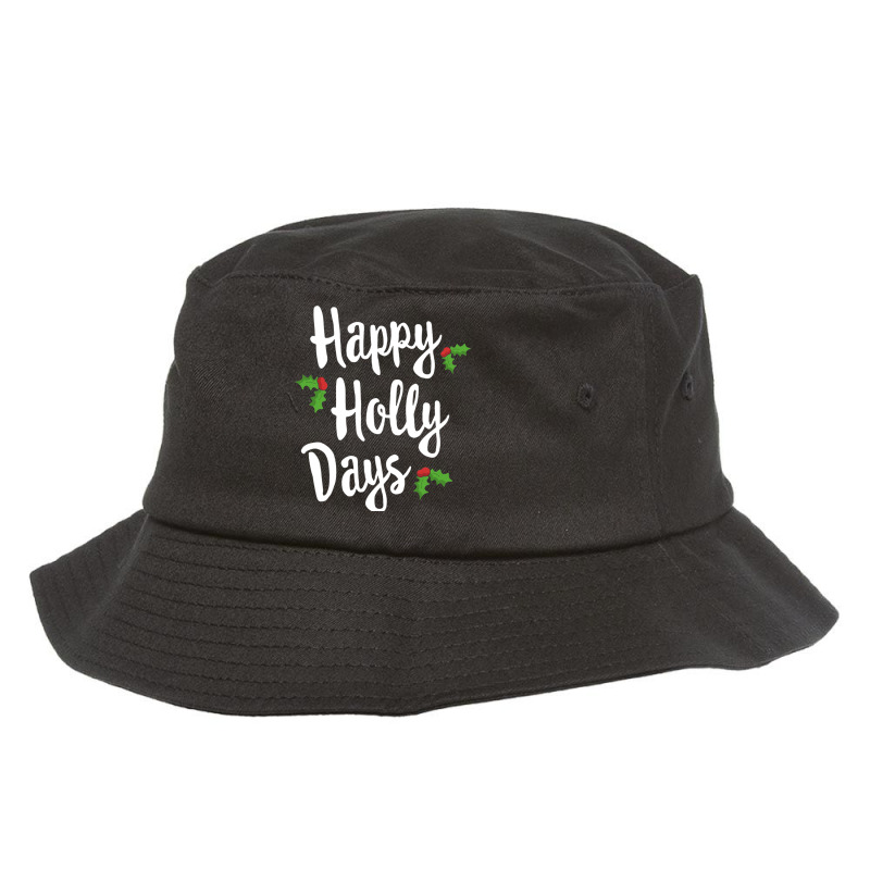 Happy Holly Days Festive Xmas Christmas Matching Family Bucket Hat by Chrisloweening | Artistshot