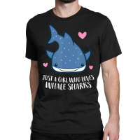 Just A Girl Who Loves Whale Sharks Cute Whale Shark Classic T-shirt | Artistshot