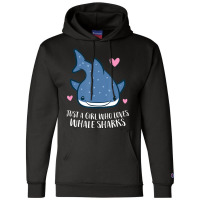 Just A Girl Who Loves Whale Sharks Cute Whale Shark Champion Hoodie | Artistshot