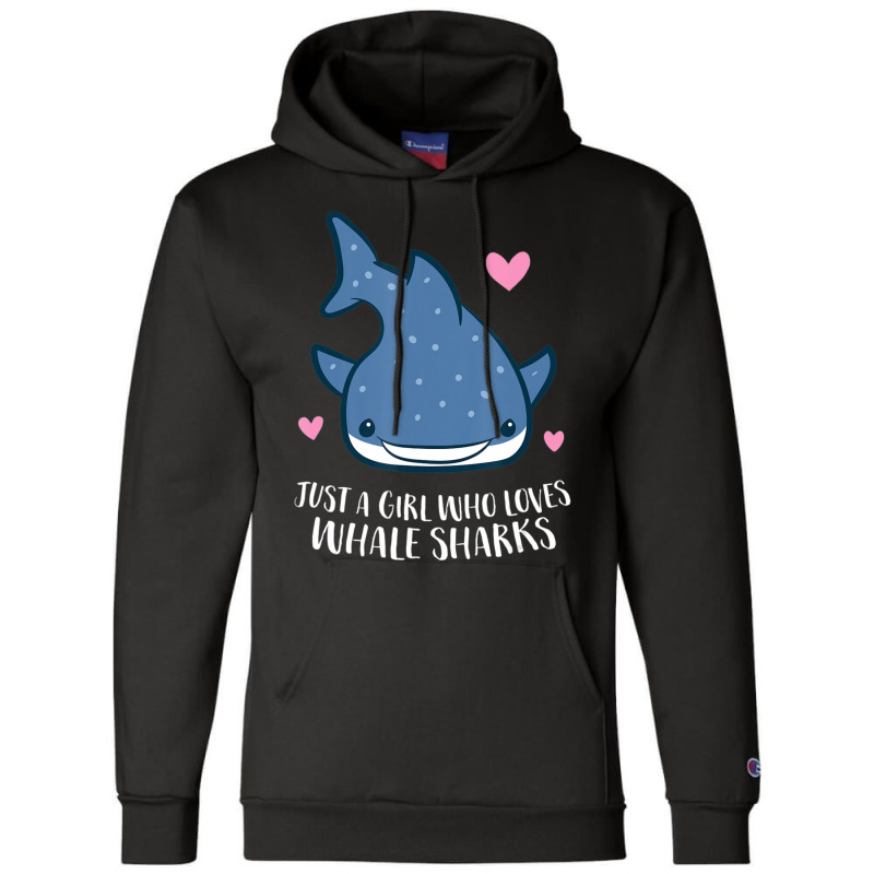 Just A Girl Who Loves Whale Sharks Cute Whale Shark Champion Hoodie | Artistshot