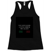 You Have Made A Fatal Error Nancy Drew Death Screen Racerback Tank | Artistshot