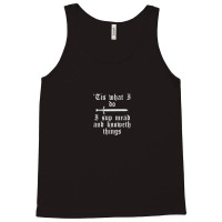 That's What I Do Renaissance Fair Renfest Medieval Festival Tank Top | Artistshot