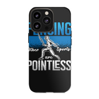 Fencing Fencing Other Sports Are Longswords Fighter Fencer Iphone 13 Pro Case | Artistshot