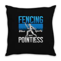 Fencing Fencing Other Sports Are Longswords Fighter Fencer Throw Pillow | Artistshot