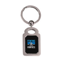 Fencing Fencing Other Sports Are Longswords Fighter Fencer Silver Rectangle Keychain | Artistshot