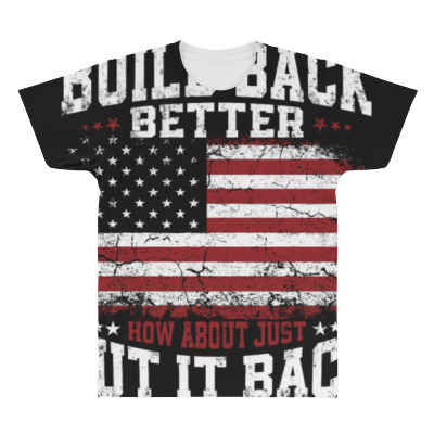 Instead Of Build Back Better All Over Men's T-shirt Designed By Bariteau Hannah