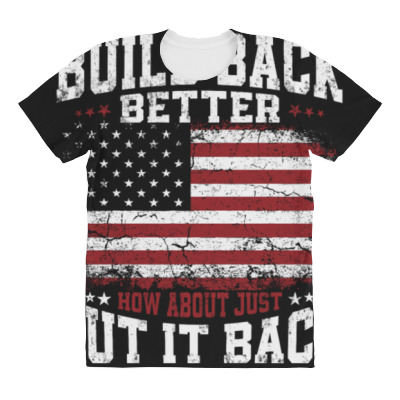 Instead Of Build Back Better All Over Women's T-shirt Designed By Bariteau Hannah