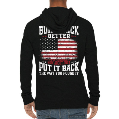 Instead Of Build Back Better Lightweight Hoodie Designed By Bariteau Hannah