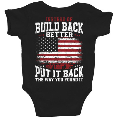 Instead Of Build Back Better Baby Bodysuit Designed By Bariteau Hannah