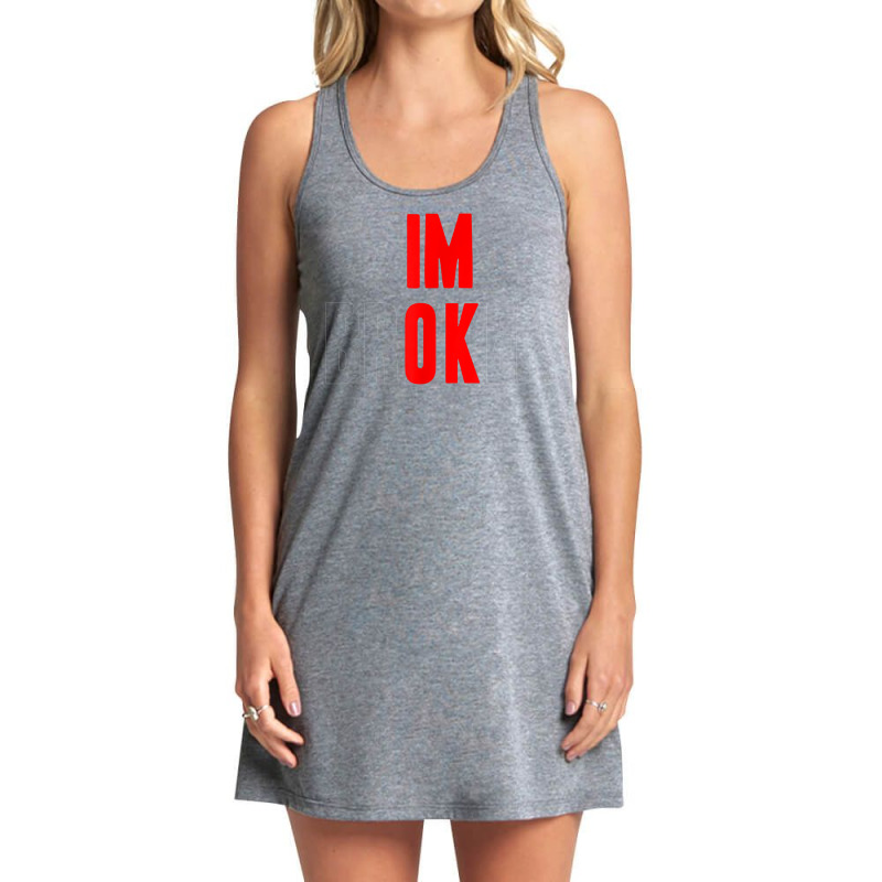 Invisible Illness Mental Health Awareness I'm Ok I'm Broken Tank Dress by Fashzilla | Artistshot