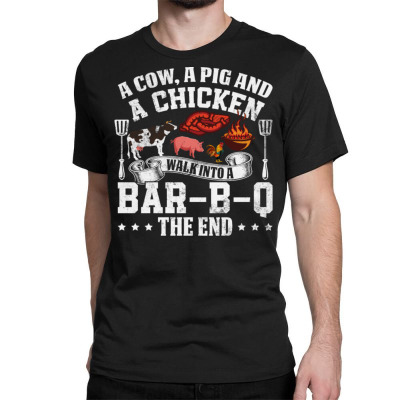 A Pig A Chicken And A Cow Bbq Classic T-shirt Designed By Bariteau Hannah