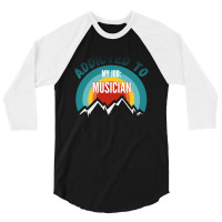 Addicted To My Job Musician 3/4 Sleeve Shirt | Artistshot