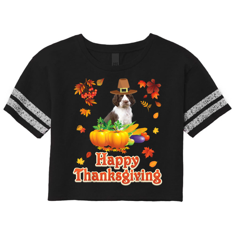 Happy Thanksgiving English Springer Spaniel Dog I'm Thankful Scorecard Crop Tee by Prismatic | Artistshot