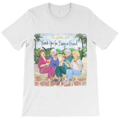 Golden Girls Vintage Thank You For Being A Friends A T-shirt Designed By Manganto