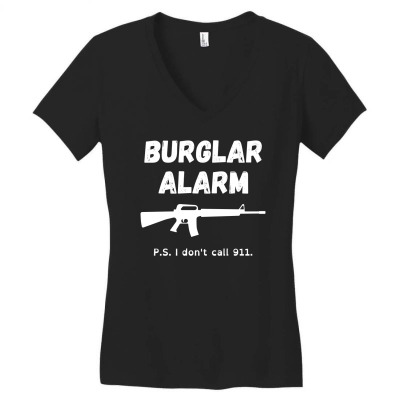 Burglar Alarm Rifle I Don't Call 911 Women's V-neck T-shirt Designed By Magasinfinite
