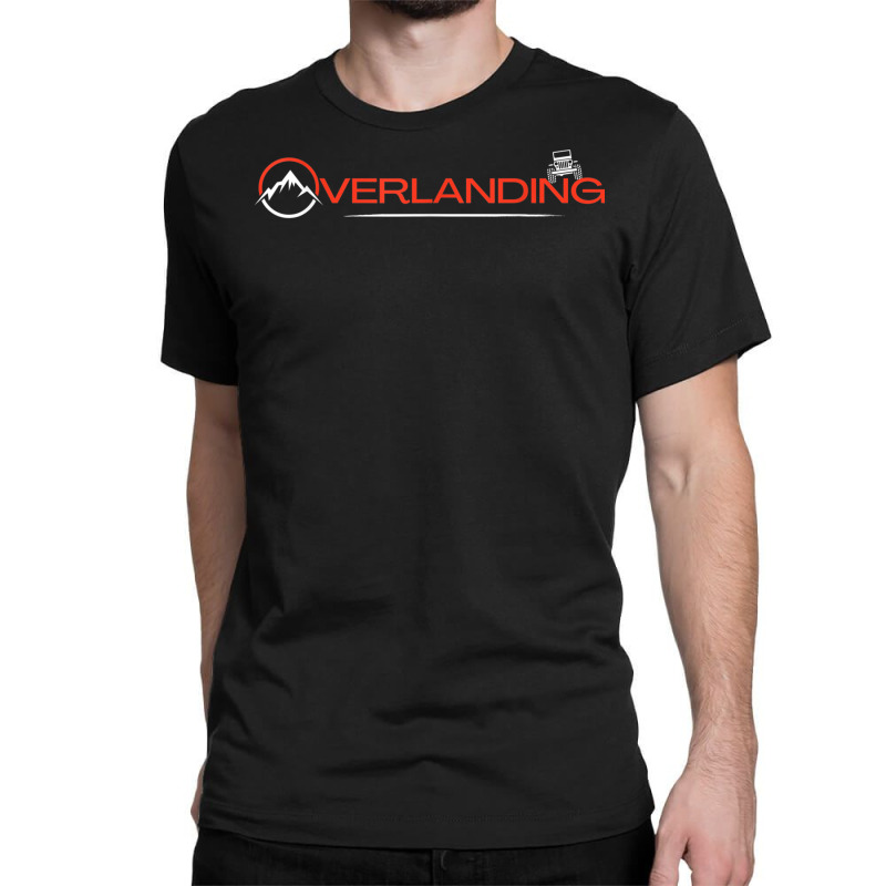 Overlanding Mountain Offroading 4x4 Extreme T Shirt Classic T-shirt by vacheu | Artistshot