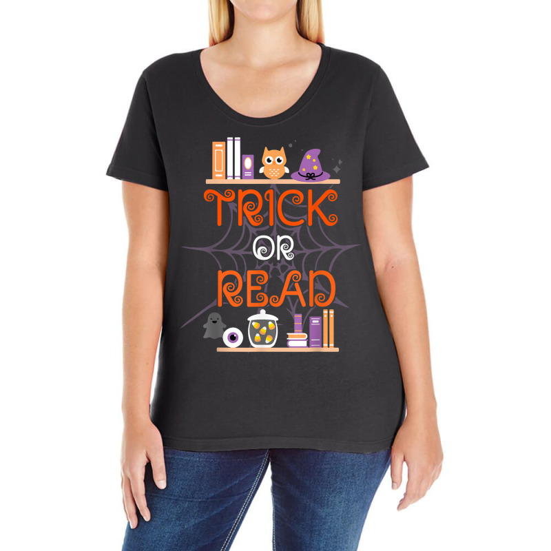 Trick Or Read Book Lover Librarian Halloween Ladies Curvy T-Shirt by Posh | Artistshot