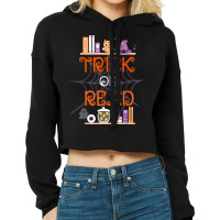 Trick Or Read Book Lover Librarian Halloween Cropped Hoodie | Artistshot