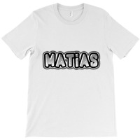 Matias T-shirt | Artistshot