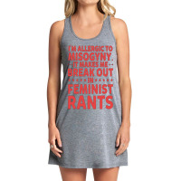 Ae,i'm Allergic To Misogyny Funny Feminist Tank Dress | Artistshot