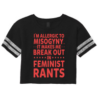 Ae,i'm Allergic To Misogyny Funny Feminist Scorecard Crop Tee | Artistshot