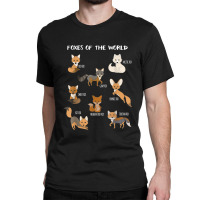 Foxes Of The World Funny Fox Animals Educational Classic T-shirt | Artistshot