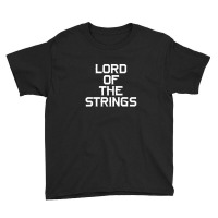 Lord Of The Strings Youth Tee | Artistshot