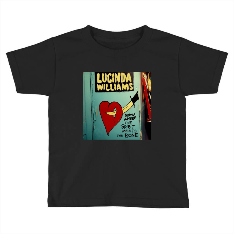 Lucinda Williams Down Where The Spirit Meets The Bone Album Toddler T-shirt | Artistshot