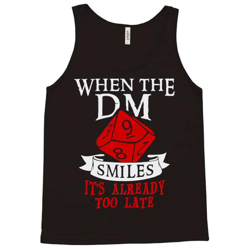 When The Dm Smiles Tank Top | Artistshot