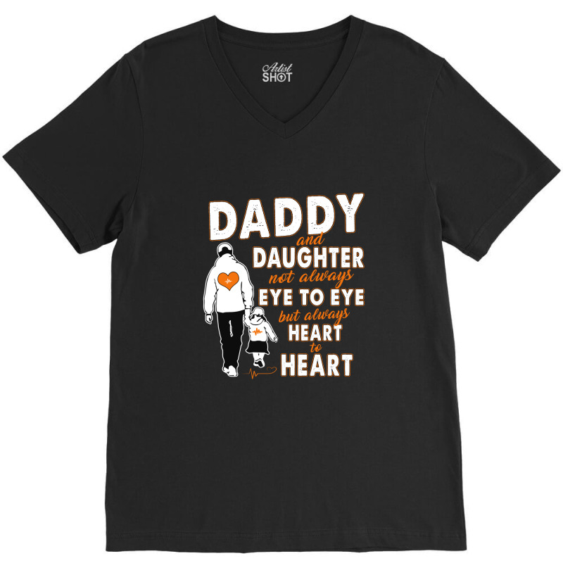 Daddy & Daughter Not Always Eye To Eye 1665998254974 V-neck Tee | Artistshot