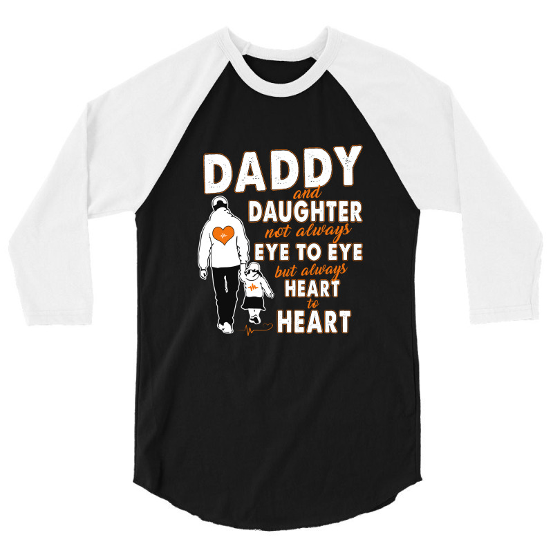 Daddy & Daughter Not Always Eye To Eye 1665998254974 3/4 Sleeve Shirt | Artistshot