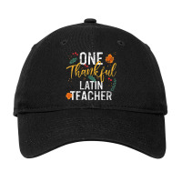 One Thankful Latin Teacher Cute Fall Thanksgiving Adjustable Cap | Artistshot