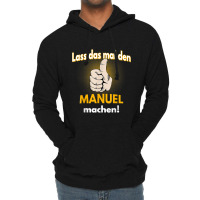 Manuel Gift Personalised Shirt Funny Saying Lightweight Hoodie | Artistshot