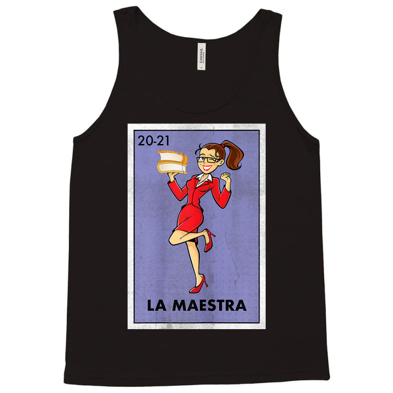 Womens La Maestra Lottery Espanol Gift Spanish Bilingual Teacher Tank Top by liqualyfu | Artistshot