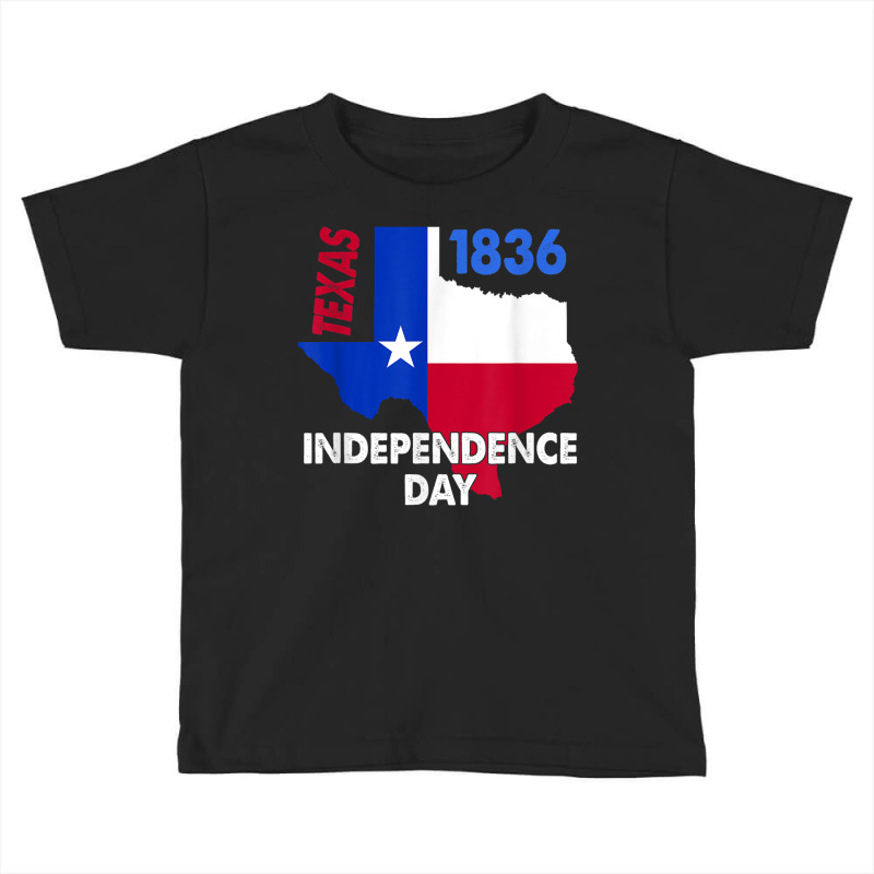 Proud Texas & Independence Day 1836 The Lone Star Flag T Shirt Toddler T-shirt by vacheu | Artistshot